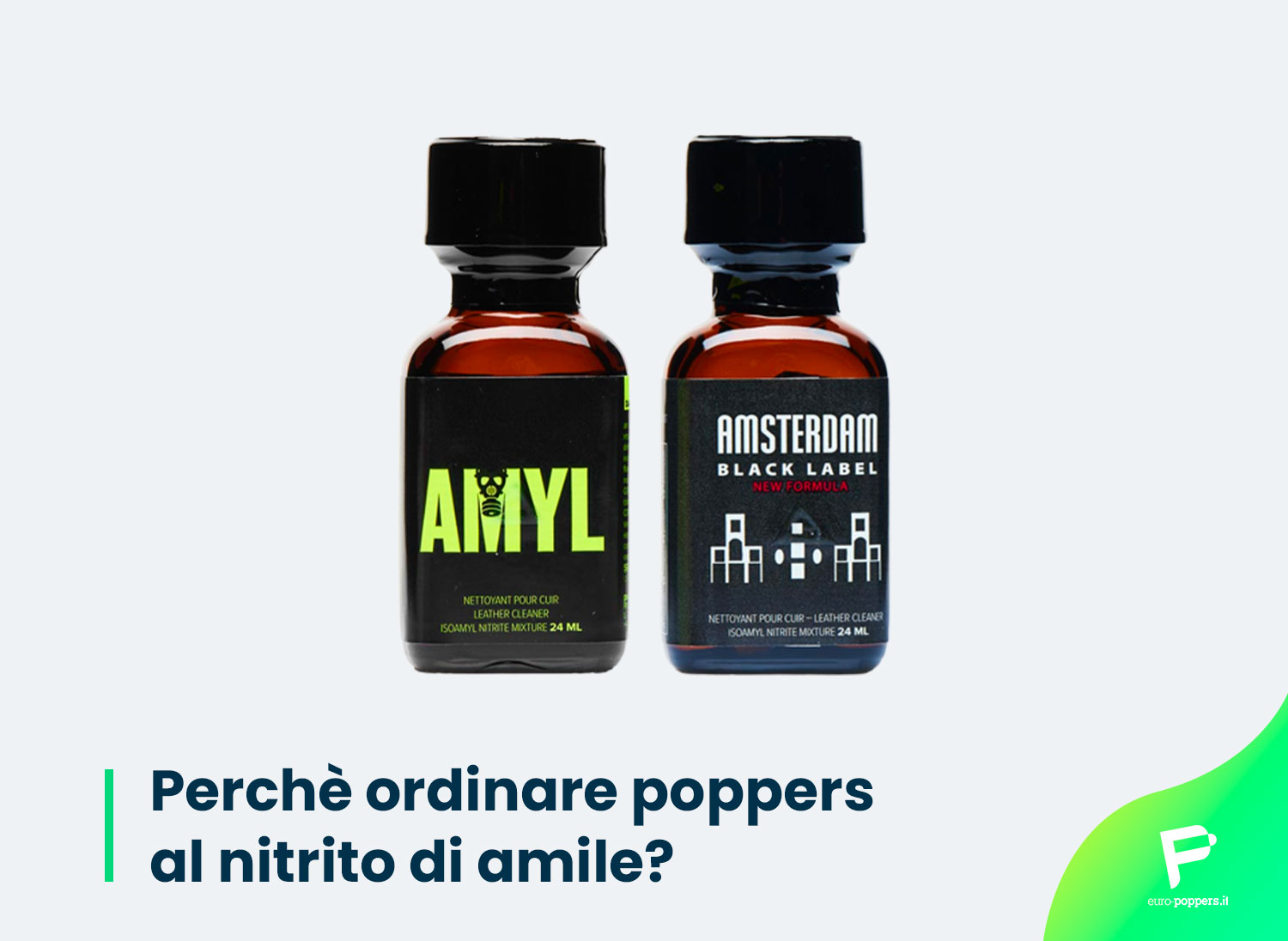 Al momento stai visualizzando Perchè ordinare poppers al nitrito di amile?