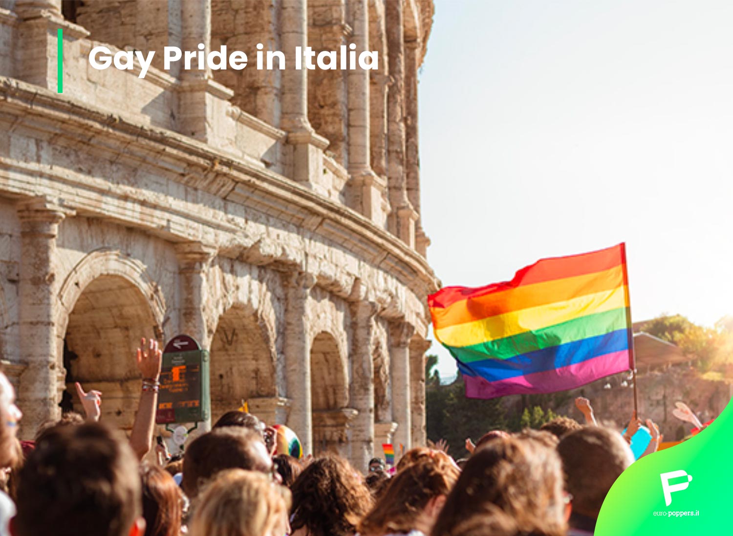 Scopri di più sull'articolo Gay Pride in Italia: guida pratica!