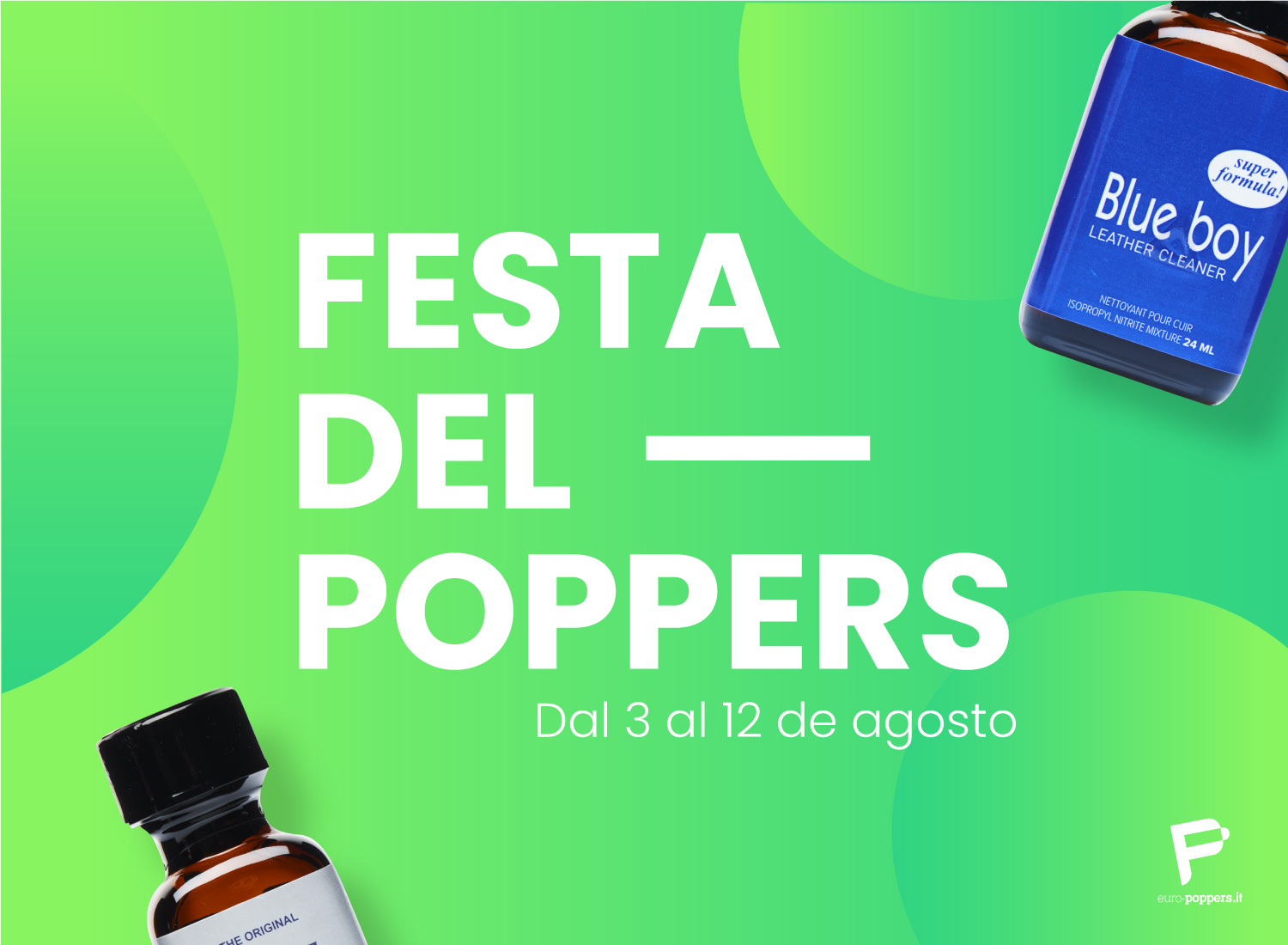 Scopri di più sull'articolo Il Festival del poppers, dal 3 al 12 agosto