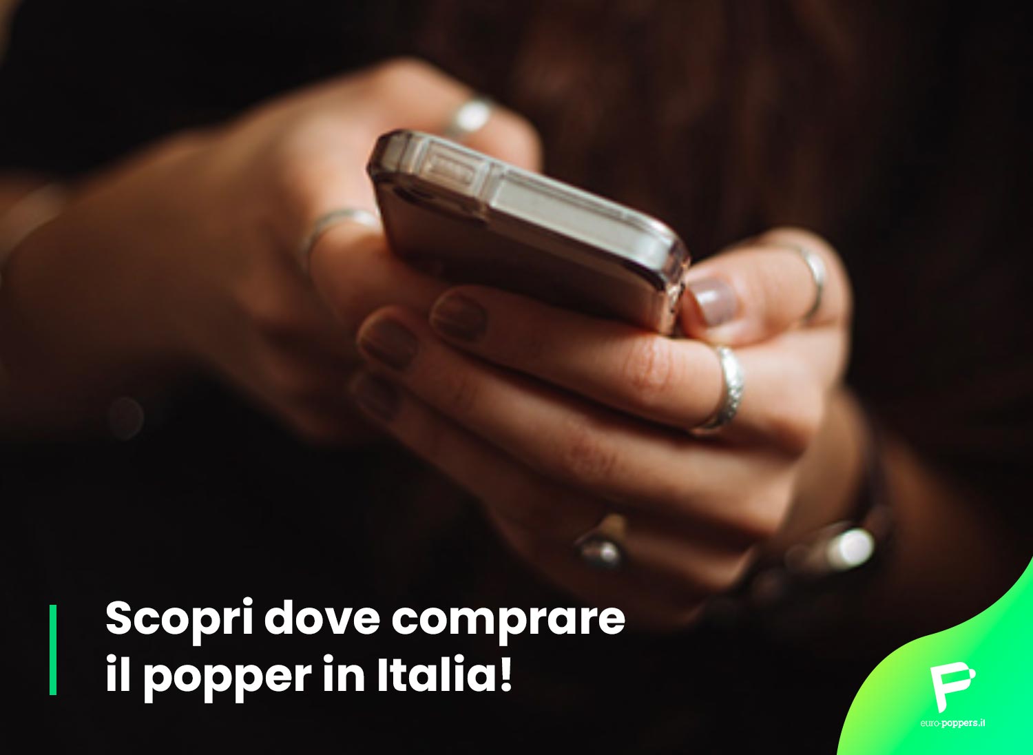 Al momento stai visualizzando Scopri dove comprare il popper in Italia! 