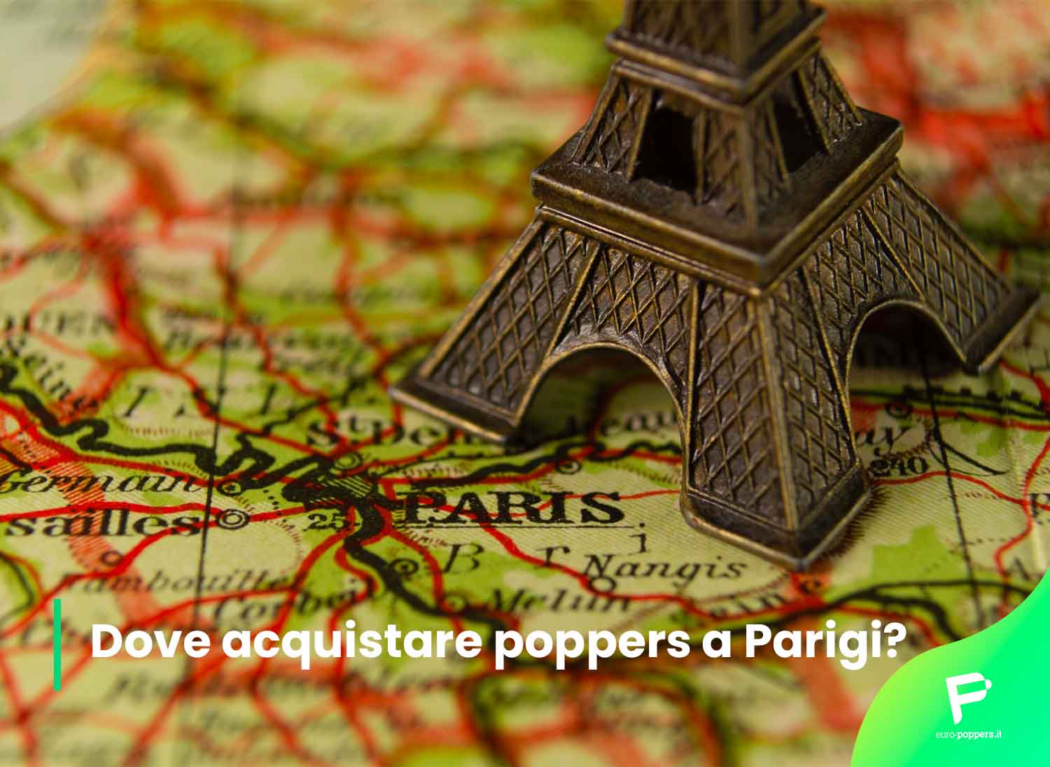 Al momento stai visualizzando Dove acquistare poppers a Parigi?