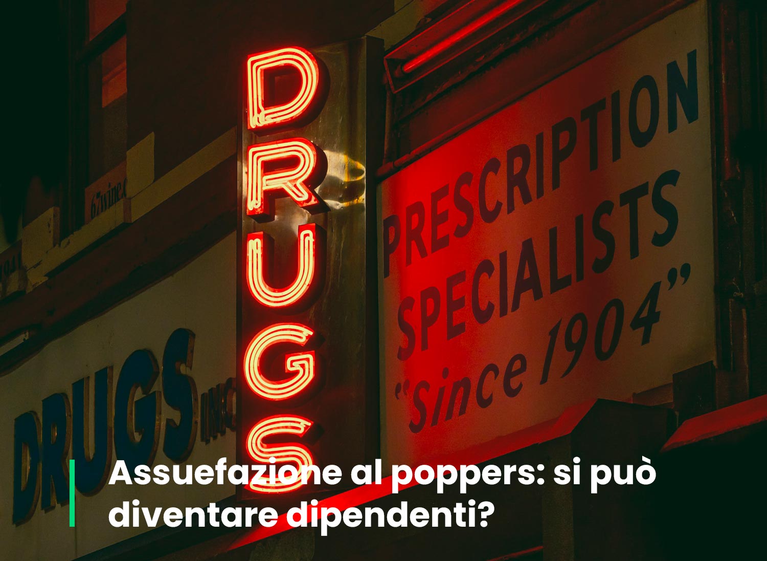 Scopri di più sull'articolo Assuefazione al poppers: si può diventare dipendenti?