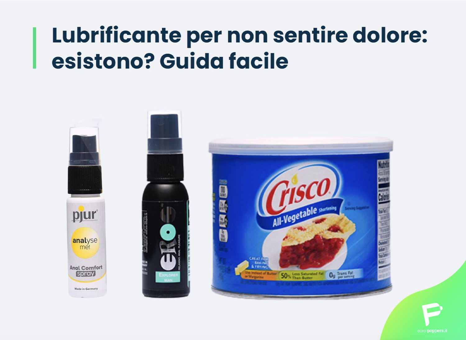 lubrificante non sentire dolore