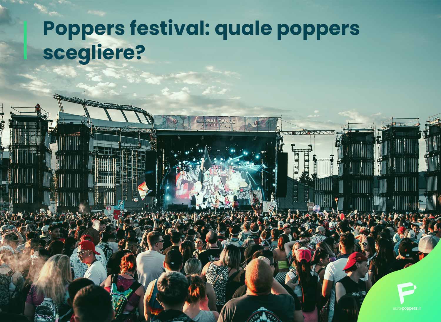 Al momento stai visualizzando Poppers festival: quale poppers scegliere?