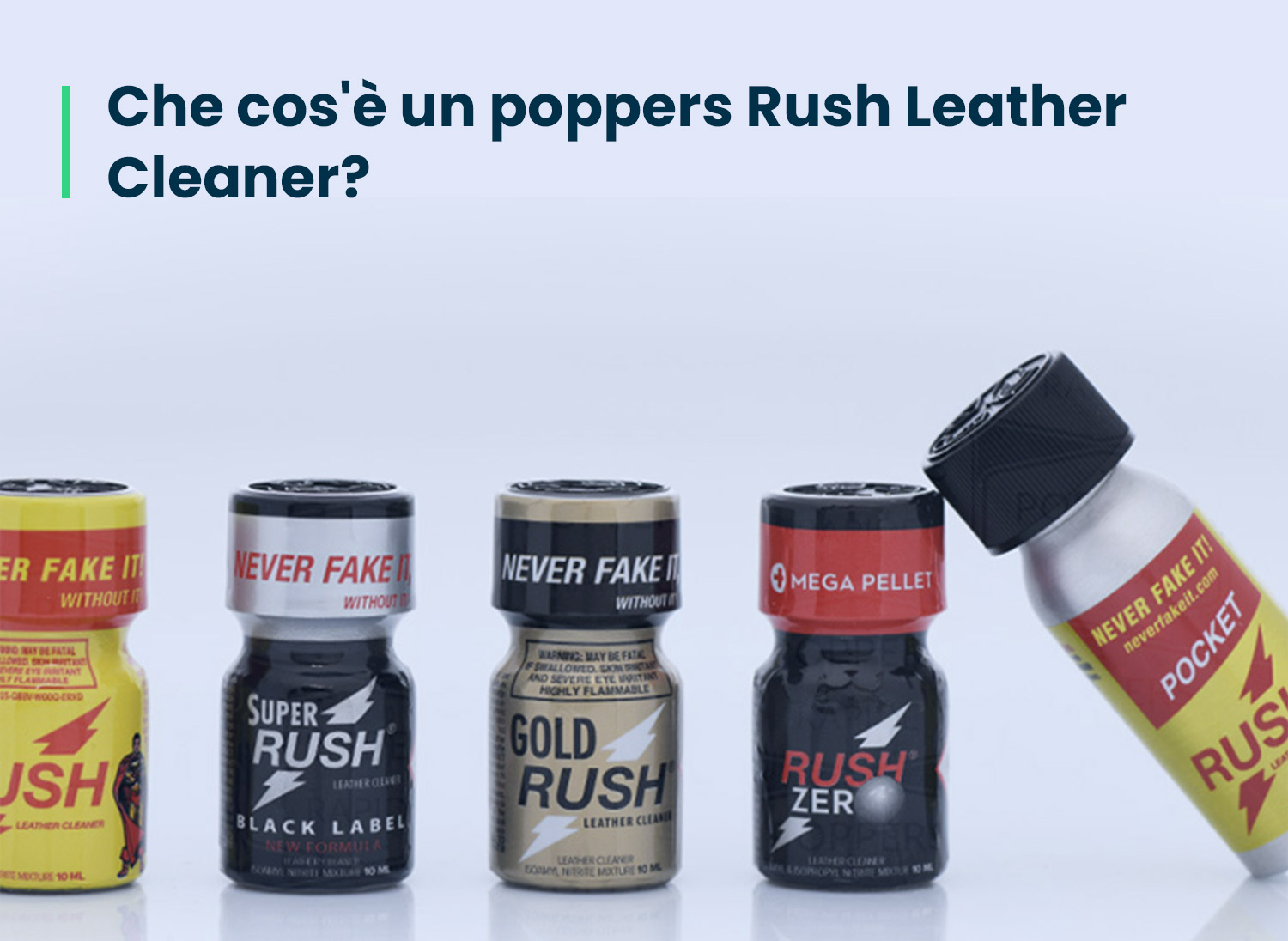 Al momento stai visualizzando Che cos’è un poppers Rush Leather Cleaner?