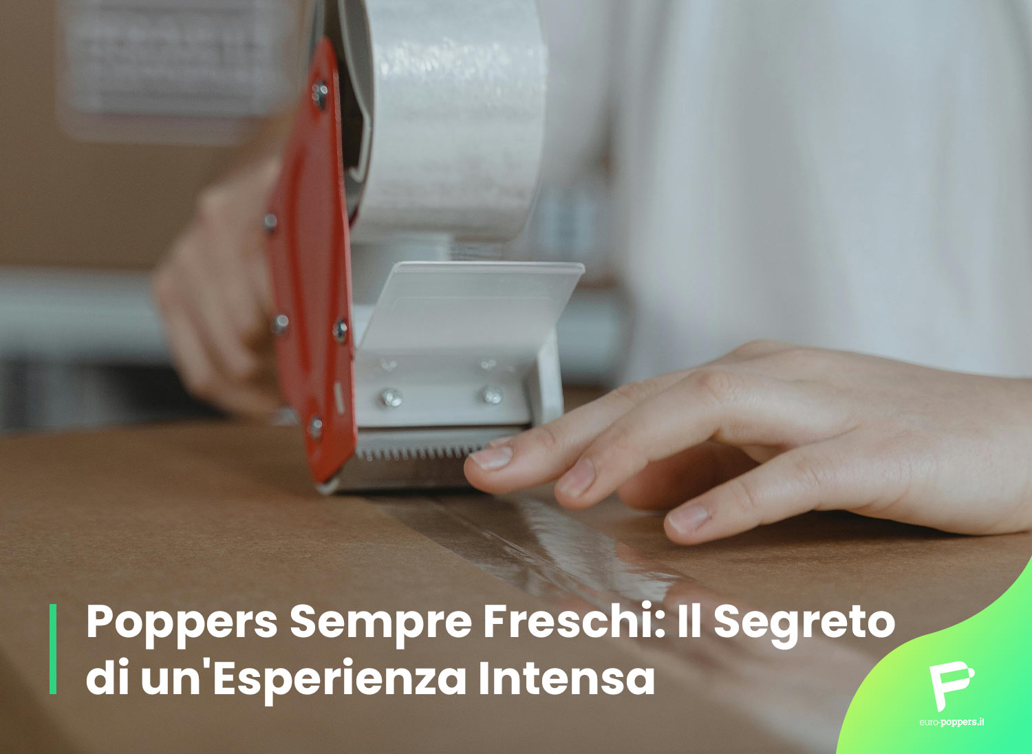 poppers freschi