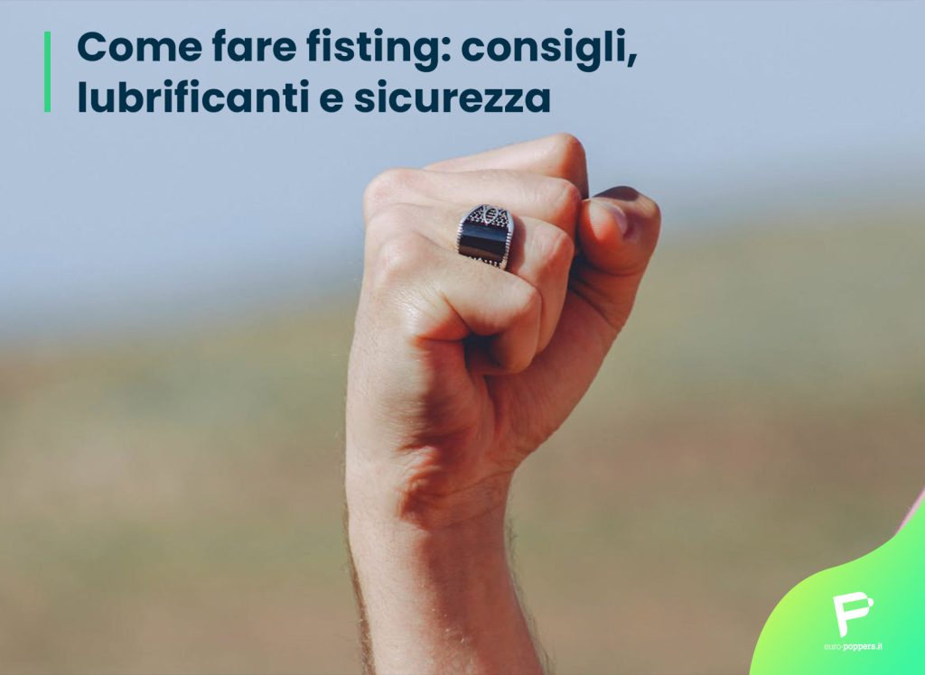 come fare fisting