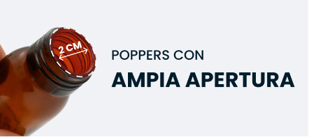 Poppers con apertura ampia
